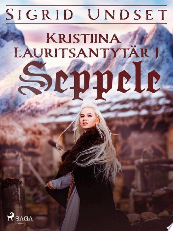 Kristiina Lauritsantytär 1: Seppele